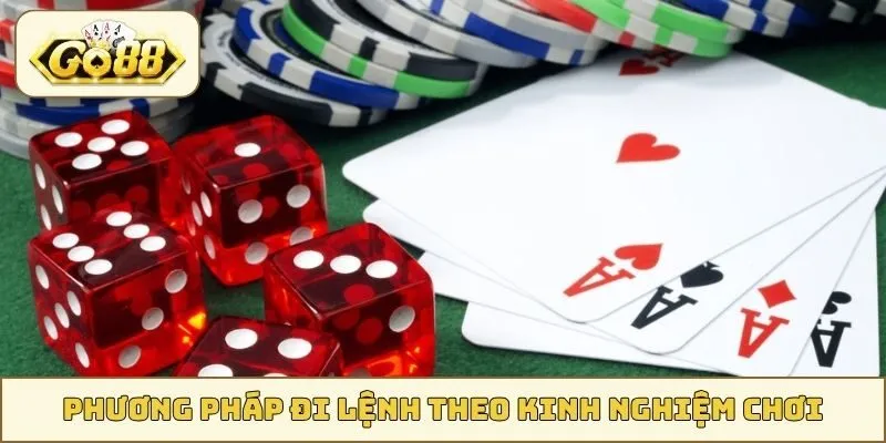Phương pháp đi lệnh hiệu quả theo kinh nghiệm chơi chuyên gia